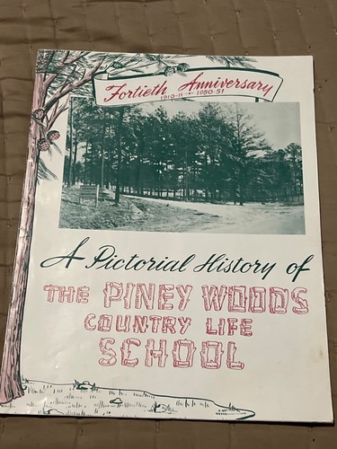 A Pictorial History of Piney Woods Negro School 40th Anniversary Booklet 1951