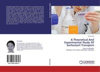 A Theoretical And Experimental Study Of Surfactant Transport Qing Song