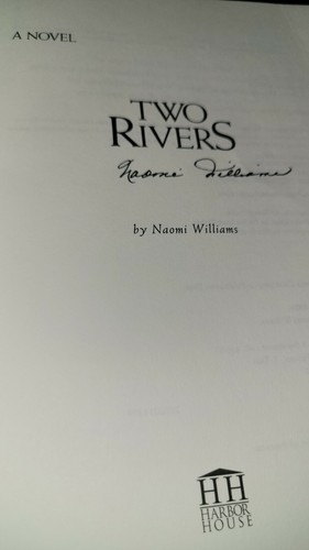 Two Rivers by Naomi Williams Hardback Signed Copy - Foto 4 di 4