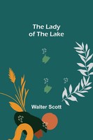 Walter Scott | The Lady Of The Lake | Taschenbuch | Englisch (2022)