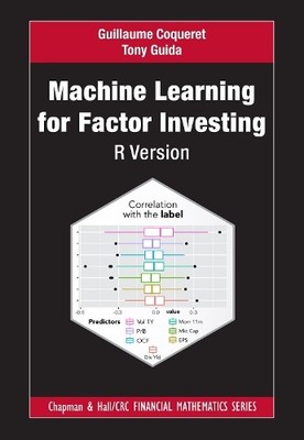 Machine Learning for Factor Investing: R Version - 9780367545864