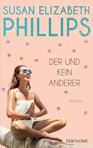 Der und kein anderer: Roman (Die Chicago-Stars-Romane, Band 2), Susan Elizabeth - Bild 1 von 1