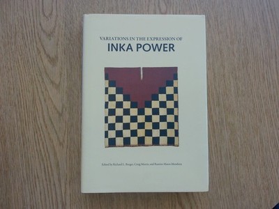 Variations in the Expression of Inka Power