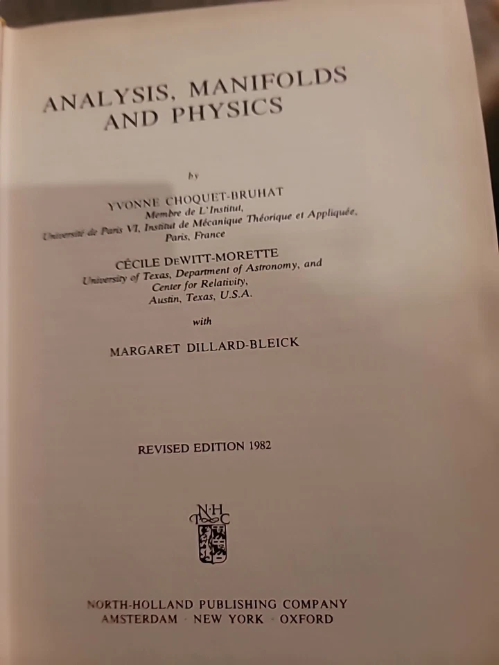 Analysis. Manifolds And Physics: Revised Edition 1982 Yvonne Choquet-Bruhat - Image 4 of 4