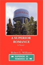 A Superior Romance (Paperback or Softback)