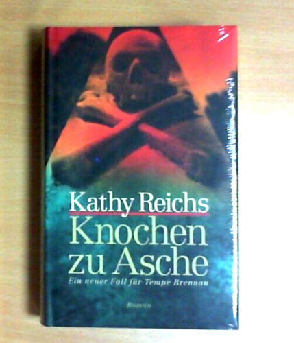 Knochen zu Asche - Kathy Reichs (Zustand in Folie) - Bild 1 von 2