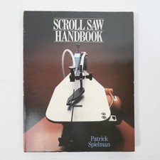 Scroll Saw Handbook Patrick Spielman Woodworking Patterns Techniques Projects