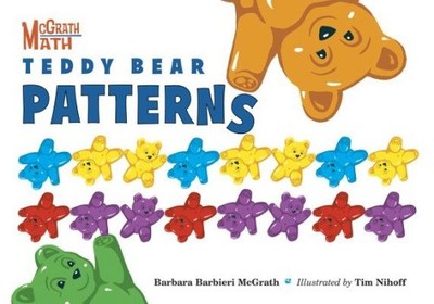 Teddy Bear Patterns (McGrath Math (Hardcover)) by Barbara Barbieri McGrath