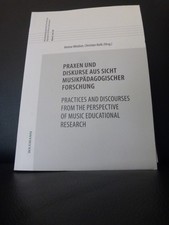 Praxen und Diskurse aus Sicht  Musikpädagogi...