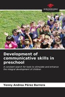 Yenny Andrea PéRez Barrera | Development Of Communicative Skills In Preschool