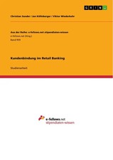 Kundenbindung im Retail Banking Christian Sander (u. a.) Taschenbuch 56 S. 2014