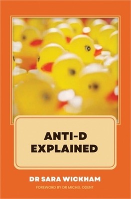 Anti-D Explained (Paperback or Softback)