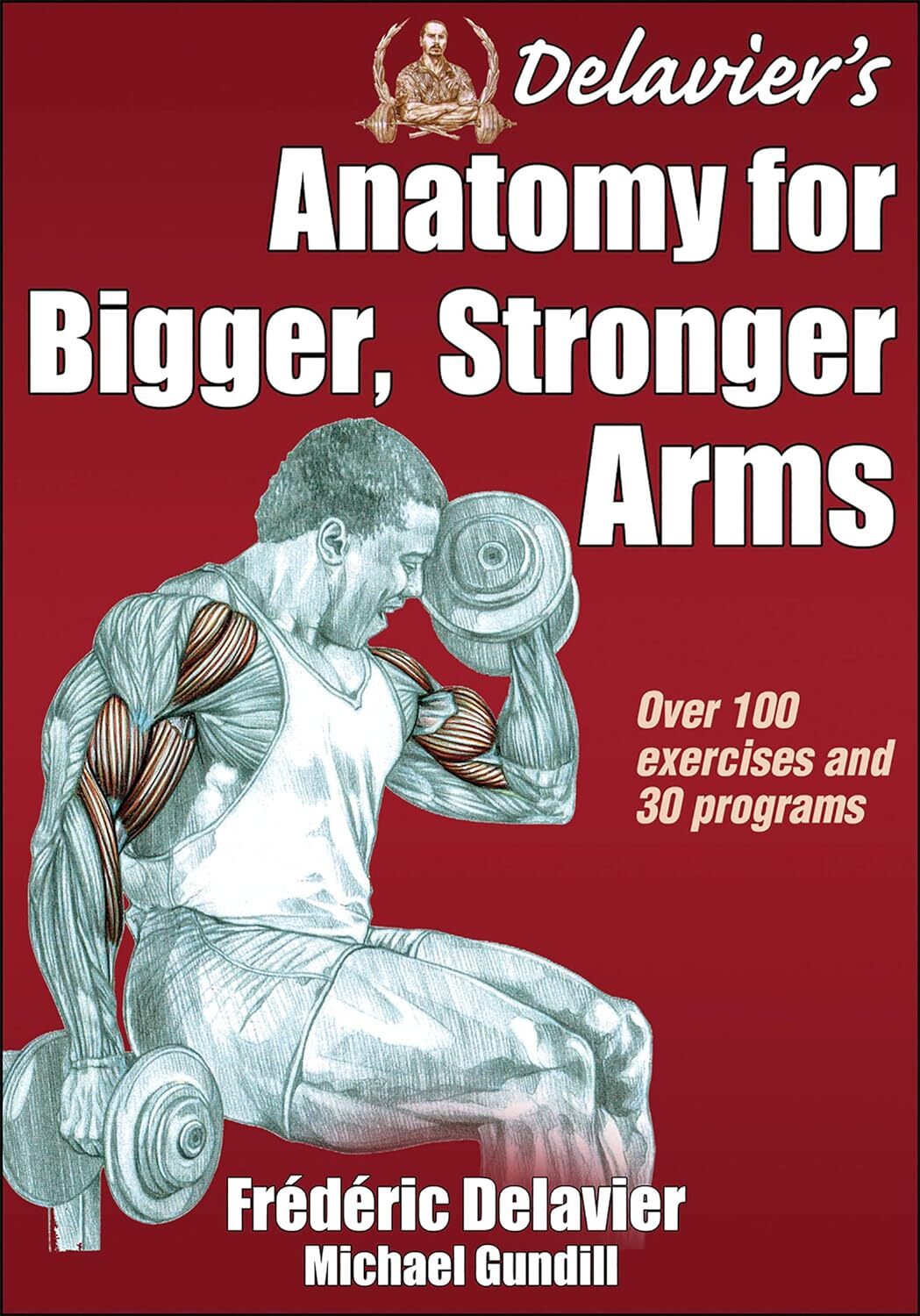 9781450440219 Delavier's Anatomy for Bigger, Stronger Arms - Frederic Delavier,M