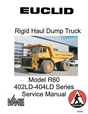 Euclid R60 402-404LD Series Service Manual | eBay