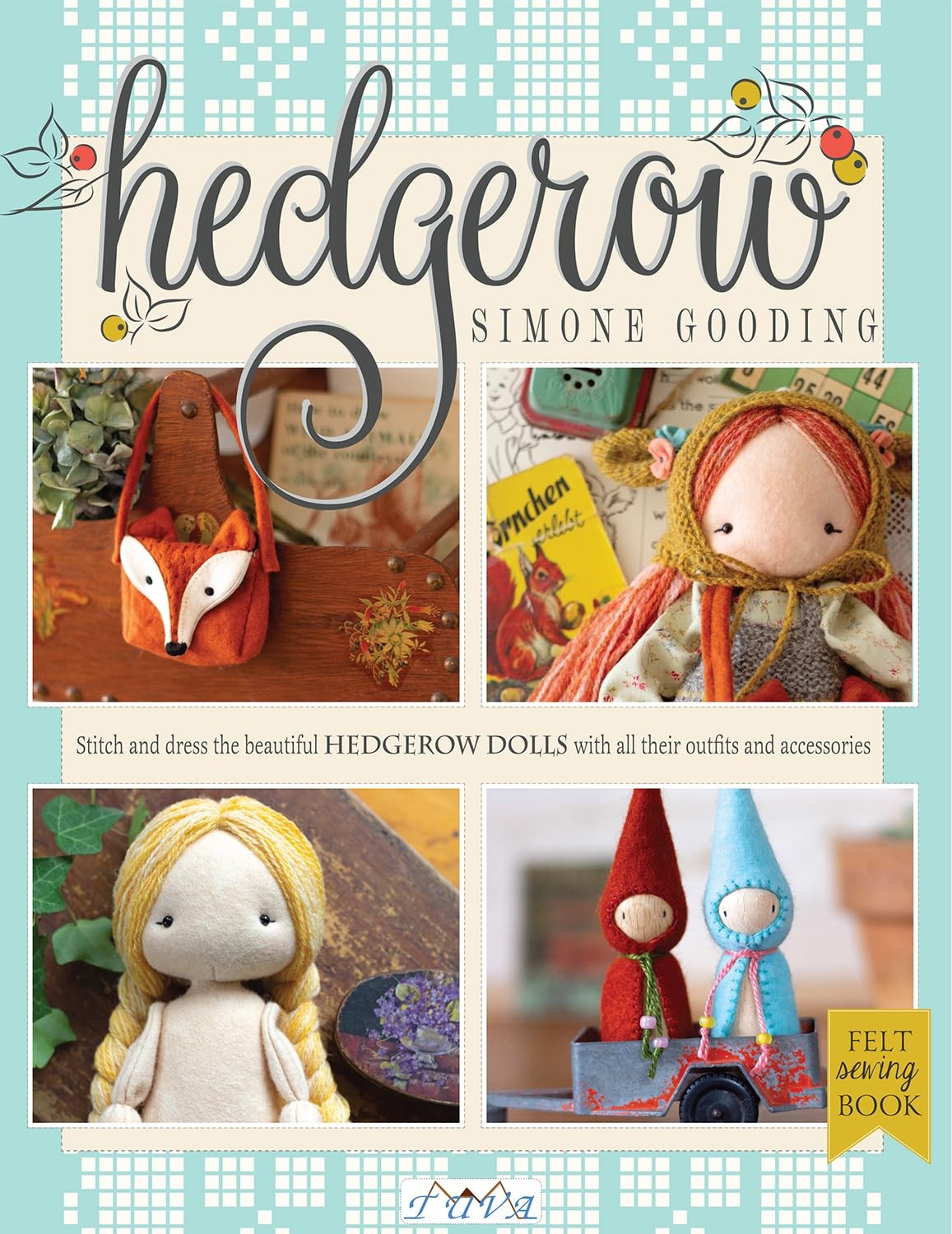 Hedgerow: Stitch and Dress All the Beautiful Hedgerow Dolls with All Their Outf - Image 7