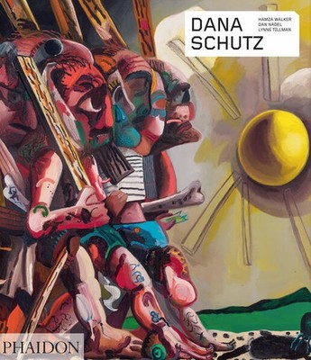 Dana Schutz | Hamza Walker, Dan Nadel, Lynne Tillman | englisch