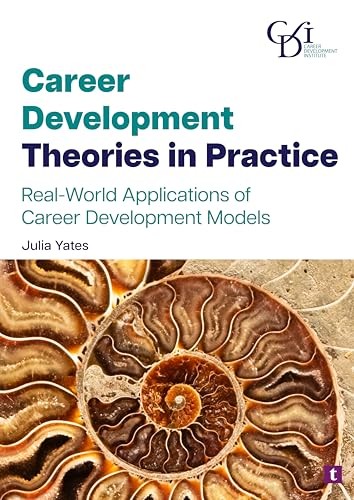 Career Development Theories in Practice by Julia Yates - - Image 5