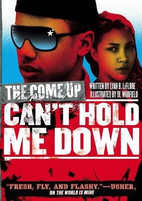 Lyah B. LeFlore Can't Hold Me Down (Paperback) Come Up