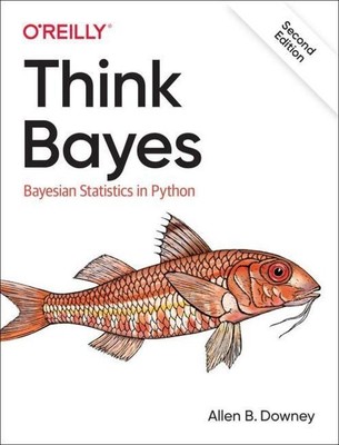 Think Bayes | Bayesian Statistics in Python | Allen B. Downey | Englisch | Buch