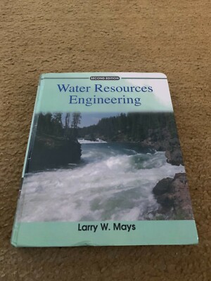 Water Resources Engineering 2nd Edition by Larry W. Mays 9780470460641 ...
