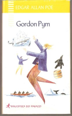 LIBRO GORDON PYM EDGAR ALLAN POE 16 BIBLIOTECA DEI RAGAZZI 2003 PAG.220 C.RIGIDA