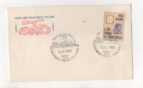 ITALIA - FDC - 1962 - CENTO - ANNI -DELLE-POSTE-ITALIANE-1862-1962-BRINDISI-ROMA