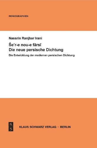 Die Entwicklung der modernen persischen Dichtung by Nassrin R... - 9783879973408