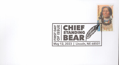 2023 USPS First Day of Issue = Chief Standing Bear