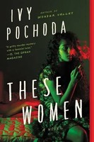 These Women | Ivy Pochoda | Englisch | Taschenbuch | Kartoniert / Broschiert