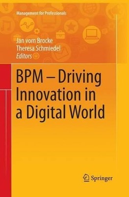 BPM - Innovation in einer digitalen Welt vorantreiben - 9783319385303