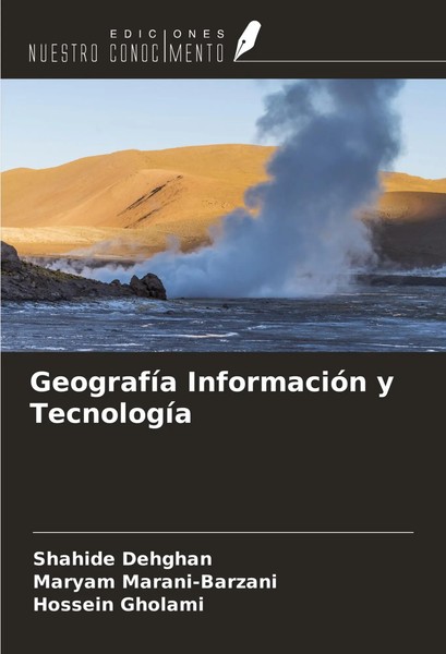 Shahide Dehghan (U. A.) | GeografíA InformacióN Y TecnologíA | Taschenbuch-image