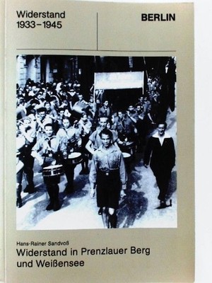 Widerstand in Spandau.Widerstand 1933-1945 Berlin Sandvoß, Hans Rainer: