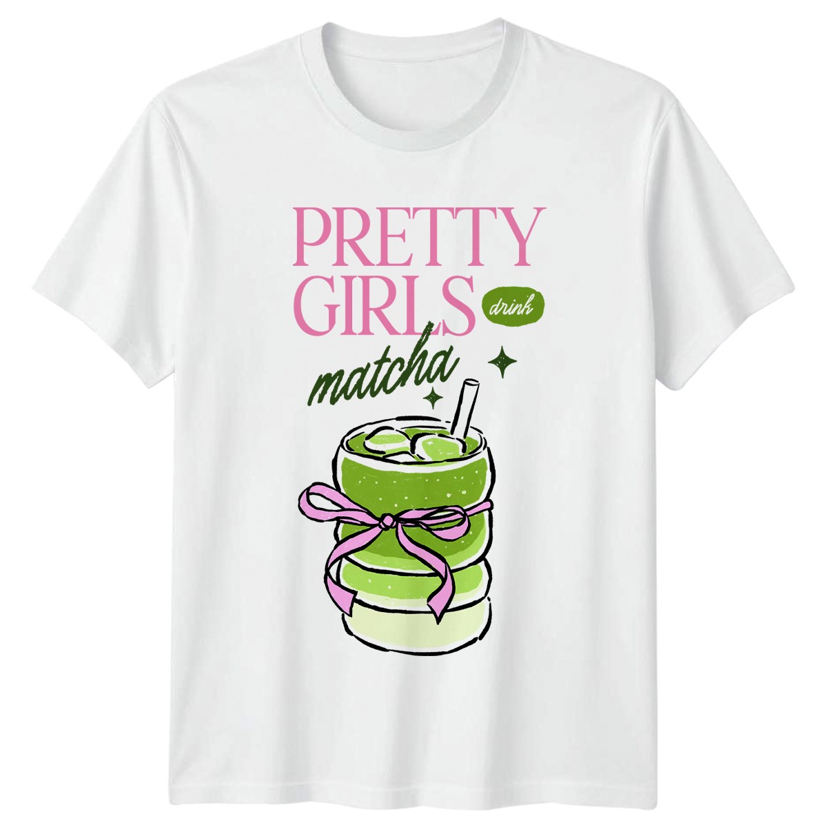Pretty Girls Drink Matcha Damen T-Shirt Matcha Tee Getränkeliebhaber Geburtstag