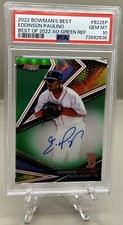 Eddinson Paulino 2022 Bowman’s Best Green Refractor Auto /99 PSA Gem 10! Red Sox