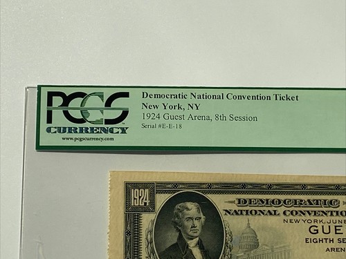 1924 Democratic National Convention Ticket John W. Davis & Charles Bryan PCGS 63 - Picture 4 of 5