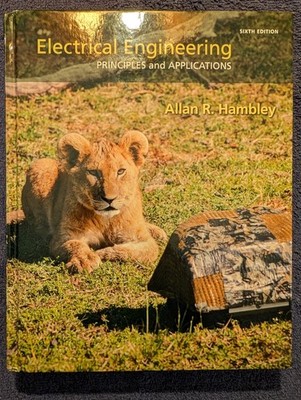 Electrical Engineering Principles & Applications 6th Ed Hambley 9780133116649