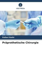 Pallavi Rathi | PräProthetische Chirurgie | Taschenbuch | Deutsch (2022)