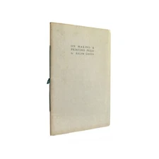On Making A Printing Press - signed self-published pamphlet from 1955