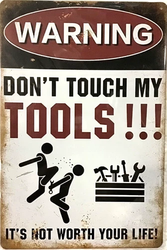 TIN SIGN 8x12 Tools garage dad father boss man cave funny warning mechanic C20