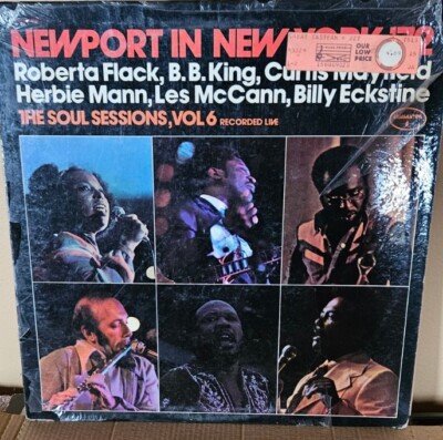 Newport In NY B.B. KING ROBERTA FLACK HERBIE MANN The Soul Sessions Vol 6 1972