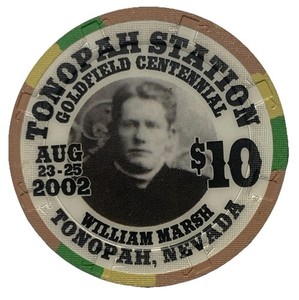 *Tonopah Station $10 - Goldfield Centennial* RARE Casino Chip 2002