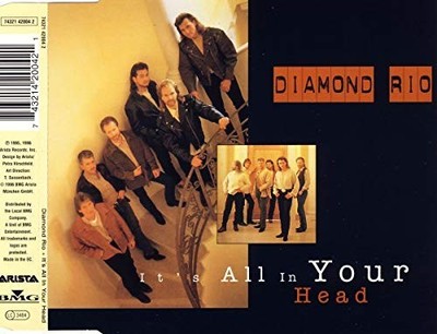 Diamond Rio It's all in your head (3 tracks, 1995/96) (CD)