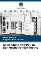 Abdul Yaseen (U. A.) | Anwendung Von Plc In Der Mechatronikindustrie | Buch