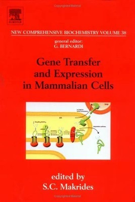 Gene Transfer and Expression in Mammalian Cells (Volume Buch Elsevier Science