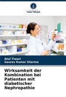 Wirksamkeit Der Kombination Bei Patienten Mit Diabetischer Nephropathie Gaurav K