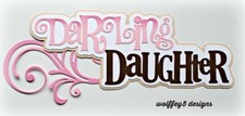 CRAFTECAFE DAUGHTER TITLE Premade paper piecing scrapbook die cut piece page 3D