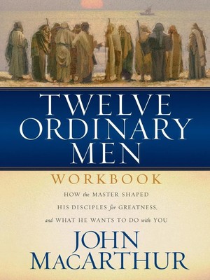 Twelve Ordinary Men Workbook | John Macarthur | Taschenbuch | Englisch | 2003