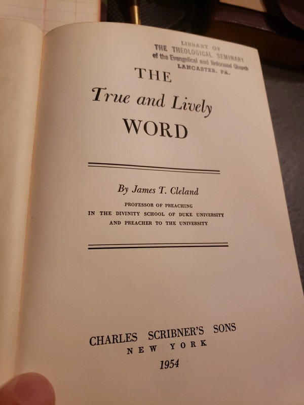 THE TRUE AND LIVLEY WORD JAMES T CLELAND 1954  bx732