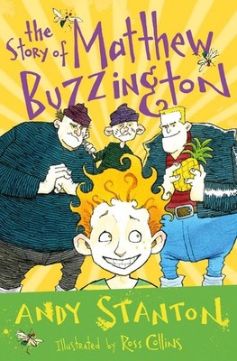 The Story of Matthew Buzzington by Andy Stanton Paperback Book