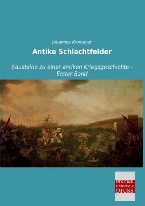 Thumbnail - Johannes Kromayer | Antike Schlachtfelder | Taschenbuch | Deutsch